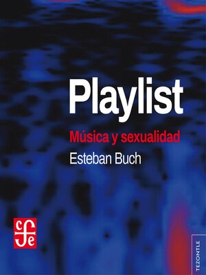 cover image of Playlist--Música y sexualidad (Completo)